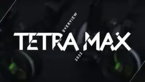 Tetra Max Overview